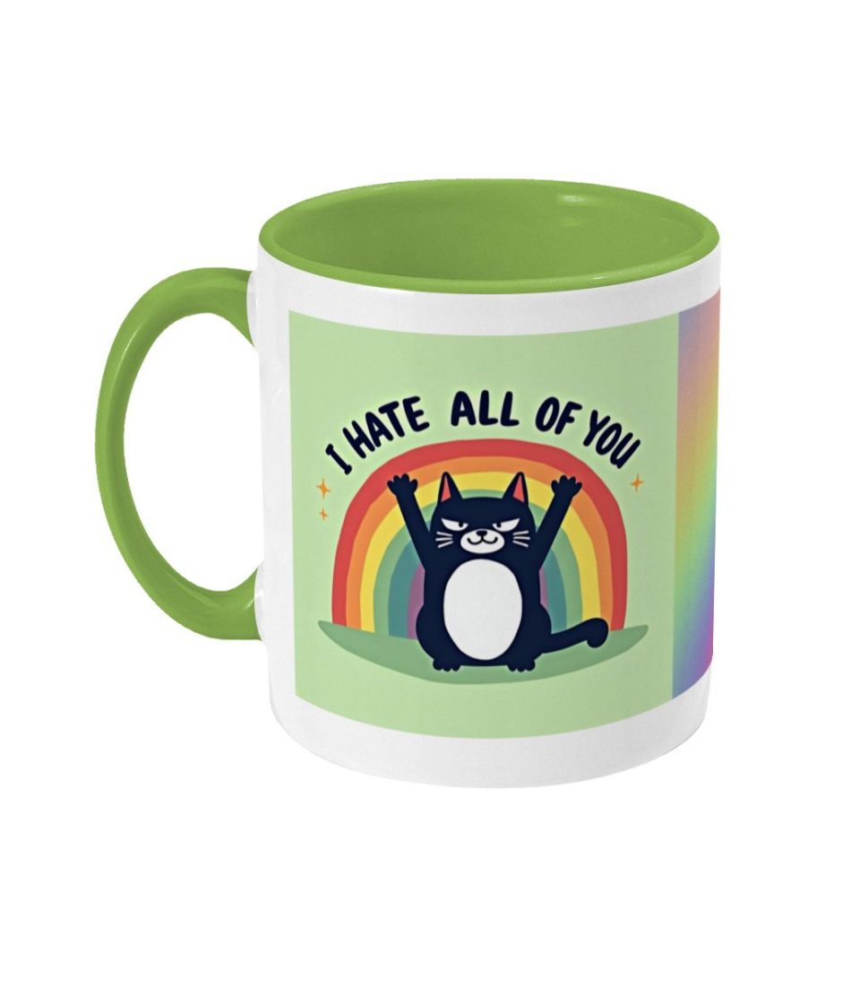 I Hate All Of You Mug